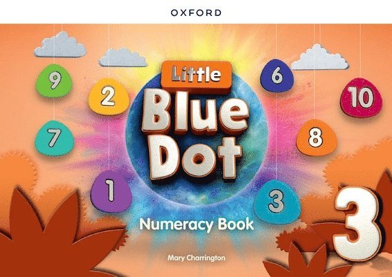 Mary Charrington - Little Blue Dot: Level 3: Numeracy Book, Häftad