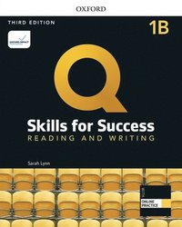 bokomslag Q: Skills for Success: Level 1: Reading and Writing Split Student Book B with iQ Online Practice