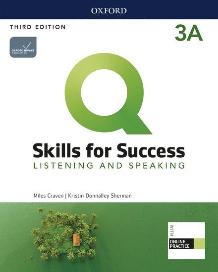 Q: Skills for Success: Level 3: Listening and Speaking Split Student Book A with iQ Online Practice 1