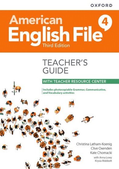 bokomslag American English File: Level 4: Teacher's Guide with Teacher Resource Center