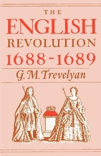 bokomslag The English Revolution 1688-1689