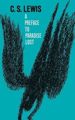 Lewis - Preface to Paradise Lost, Häftad