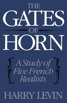 Harry Levin - The Gates of Horn, Häftad