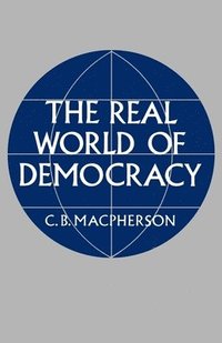 bokomslag The Real World of Democracy