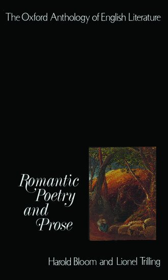 William Golding, Harold Bloom, Lionel Trilling - Romantic Poetry and Prose, Häftad