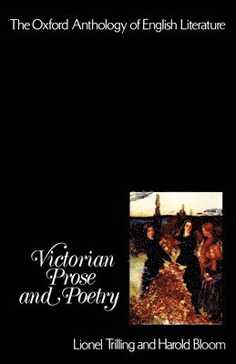Trilling, Bloom, Lionel Trilling, Harold Bloom - Victorian Prose and Poetry, Häftad