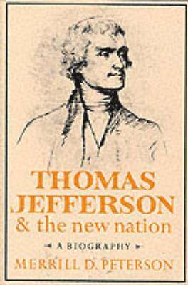 bokomslag Thomas Jefferson and the New Nation