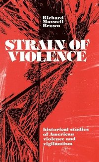 bokomslag Strain of Violence