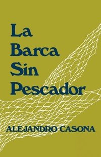 bokomslag La Barca Sin Pescador