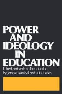 bokomslag Power and Ideology in Education