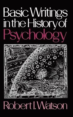 Basic Writings in the History of Psychology 1