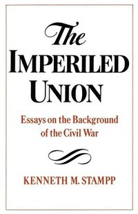 bokomslag The Imperiled Union