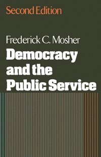 bokomslag Democracy and the Public Service