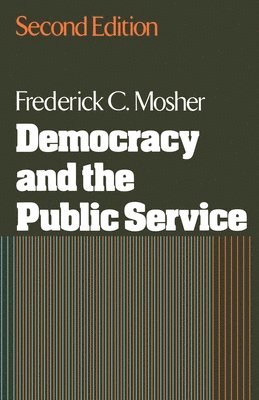 bokomslag Democracy and the Public Service