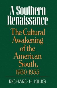 bokomslag A Southern Renaissance
