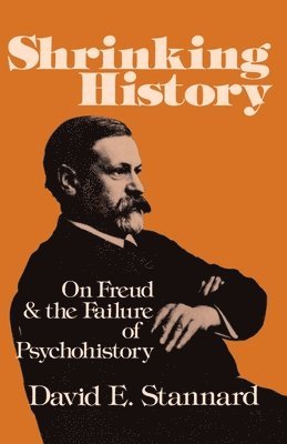 David E. Stannard - Shrinking History, Häftad