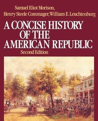 bokomslag A Concise History of the American Republic