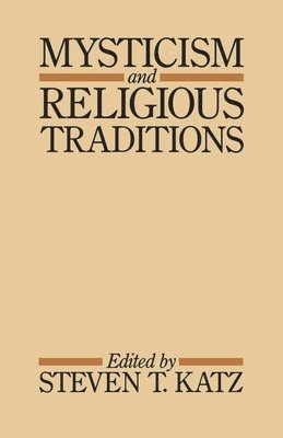 Mysticism and Religious Traditions 1