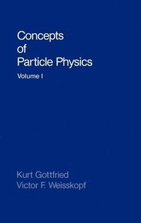 bokomslag Concepts of Particle Physics: Volume II