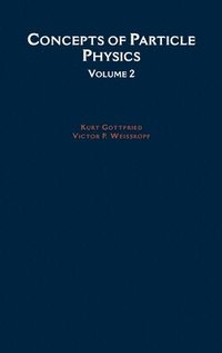 bokomslag Concepts of Particle Physics: Volume II