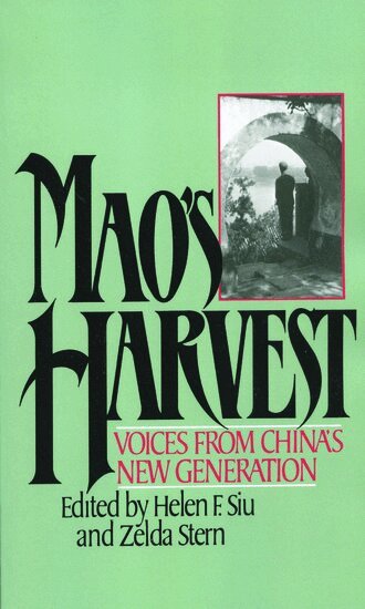 Helen F. Siu, Zelda Stern - Mao's Harvest, Häftad