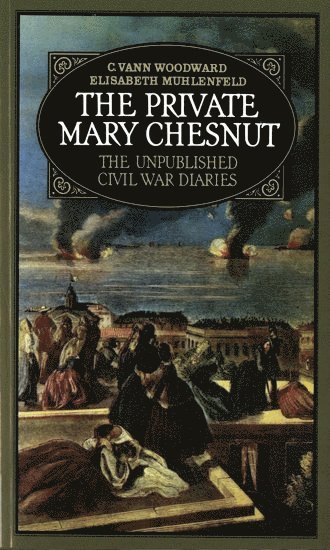 bokomslag The Private Mary Chesnut