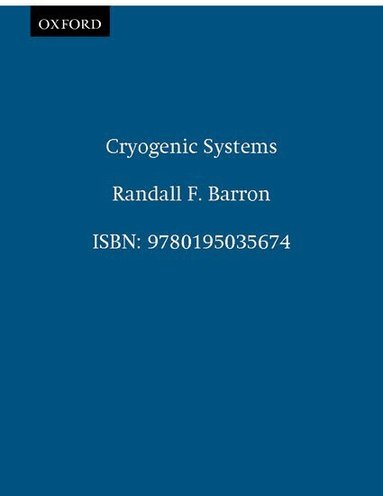 Randall F. Barron - Cryogenic Systems, Inbunden