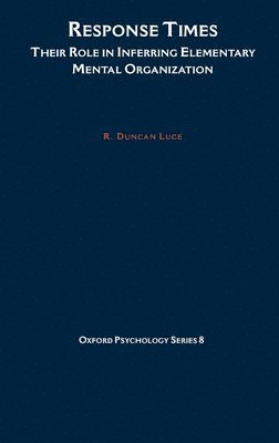 R. Duncan Luce - Response Times, Inbunden
