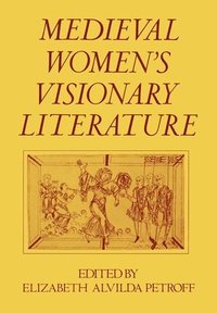 bokomslag Medieval Women's Visionary Literature