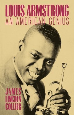 James Lincoln Collier - Louis Armstrong, Häftad