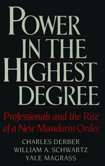 Charles Derber, William A. Schwartz, Yale Magrass - Power in the Highest Degree, Inbunden