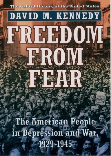 David M. Kennedy - Freedom from Fear, Inbunden