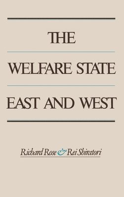 Richard Rose, Rei Shiratori - Welfare State East and West, Inbunden