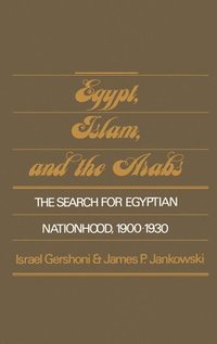 bokomslag Egypt, Islam, and the Arabs