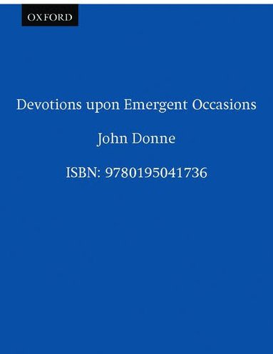 John Donne, Anthony Raspa - Devotions upon Emergent Occasions, Häftad
