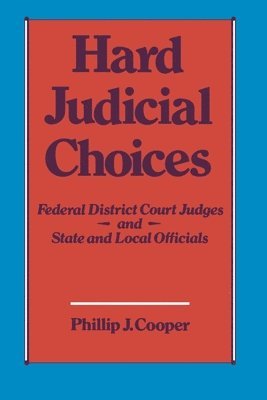 Cooper - Hard Judicial Choices, Häftad