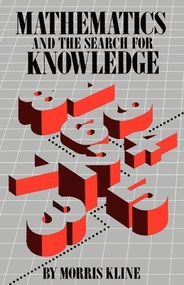 Mathematics and the Search for Knowledge 1