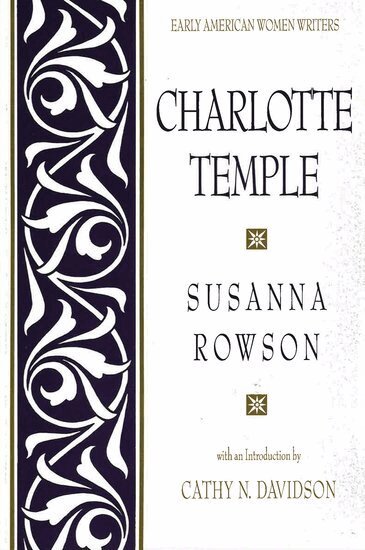 Susanna Rowson, Cathy N. Davidson, Cathy N Davidson - Charlotte Temple, Häftad