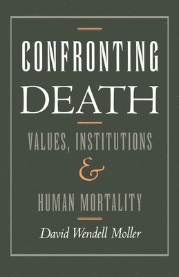 Moller - Confronting Death, Häftad