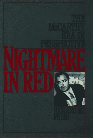 Richard M. Fried - Nightmare in Red, Häftad