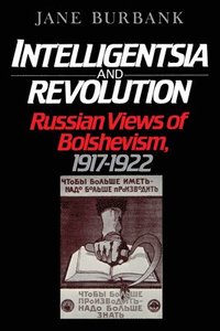 bokomslag Intelligentsia and Revolution