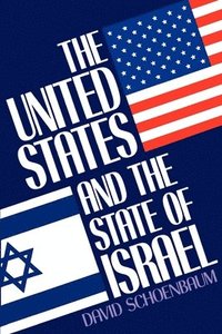 bokomslag The United States and the State of Israel
