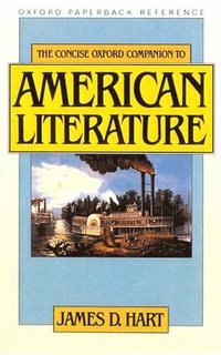 bokomslag The Concise Oxford Companion to American Literature
