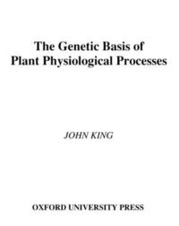 bokomslag The Genetic Basis of Plant Physiological Processes