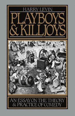 Harry Levin - Playboys and Killjoys, Häftad