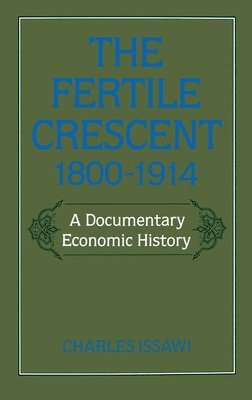 The Fertile Crescent, 1800-1914 1