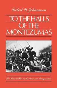 bokomslag To the Halls of the Montezumas