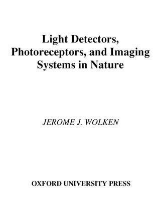 bokomslag Light Detectors, Photoreceptors, and Imaging Systems in Nature
