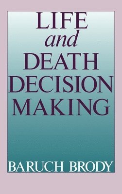 bokomslag Life and Death Decision-Making