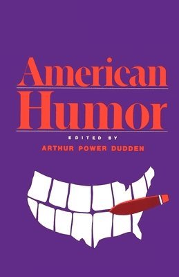 Arthur Power Dudden - American Humor, Häftad